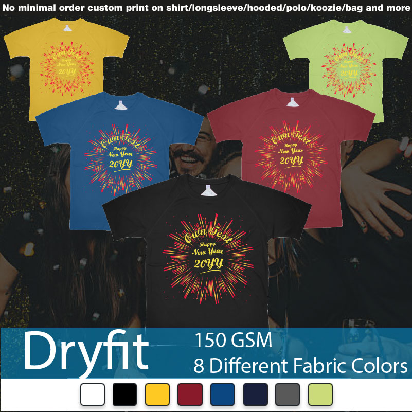 Best Happy New Year Bali Custom Year Text Fireworks Dryfit Tshirts Samples On Demand Printing Bali