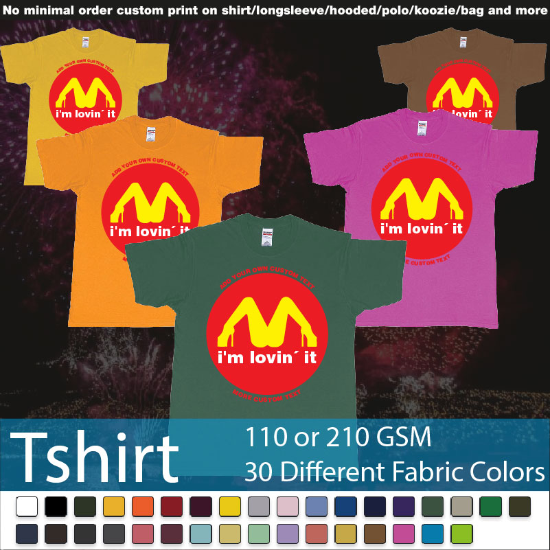 Mcdonalds Im Lovin It Custom Text Roundneck Tshirt Samples On Demand Printing Bali