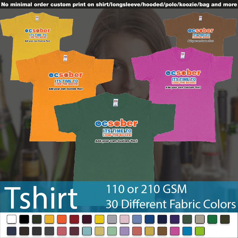 Ocsober Its Time To Lose The Booze Bali Australia Roundneck Tshirt Samples On Demand Printing Bali